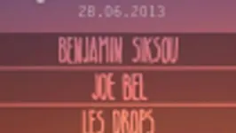 Benjamin Siksou + joe bel + les drops + loureb e k
