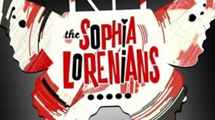THE SOPHIA LORENIANS + WICKED SOUL