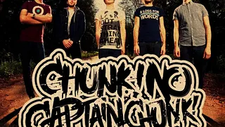 Chunk! no, captain chunk!