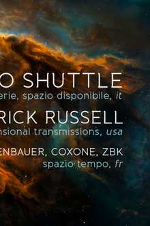 Spazio Tempo: Marco Shuttle, Patrick Russell