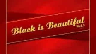 Black Is Beautiful Vol.5