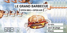 Le Grand Barbecue ! [Open BBQ + Open Air]