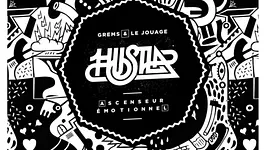 Hustla (GREMS/jouage/blaow) en concert