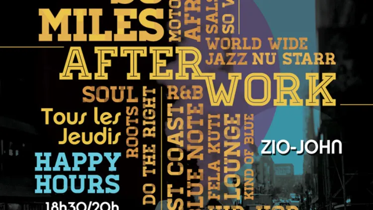 So Miles Afterwork avec Zio-John
