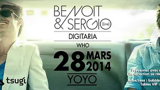 Bubble presents BENOIT & SERGIO Live, Digitaria, WHO