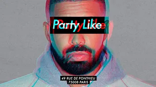 Party Like #Drizzy - 16.12.16 - Chez Papillon