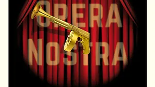 Casa Nostra - Opéra Nostra
