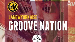 LA NEWYORKAISE GROOVE NATION
