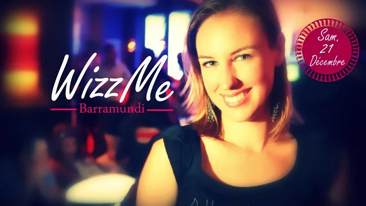 Wizz Me au Barramundi