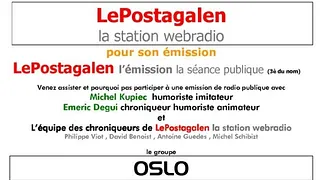 LePostagalen, la Web Radio avec le groupe Oslo