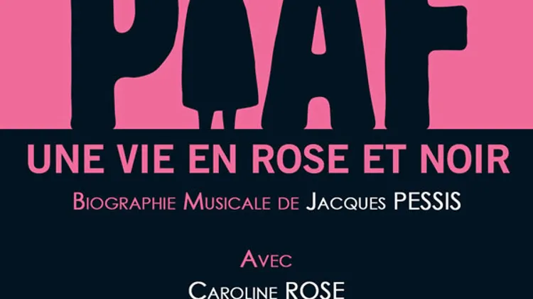 Piaf une vie en rose et noir