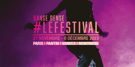 Danse Dense #LeFestival