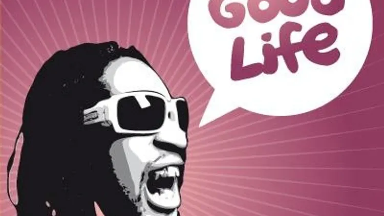 GOOD LIFE