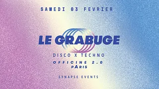 Le Grabuge #3 • 2 Rooms • Disco x Techno