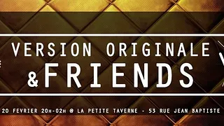 Version Originale & Friends