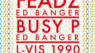 OPEN HOUSE : BUSY P, DJ FEADZ, LVIS 1990, KITO & PACO