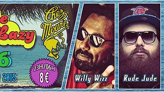 RUDE & LAZY #6 :: WILLY WIZZ, RUDE JUDE, LAZY FLOW