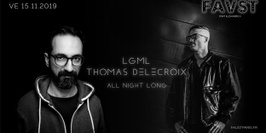 Faust: LGML & Thomas Delecroix All Night Long