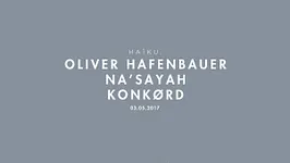 H A ï K U at Woodfloor avec Oliver Hafenbauer, Na'Sayah, Konkørd