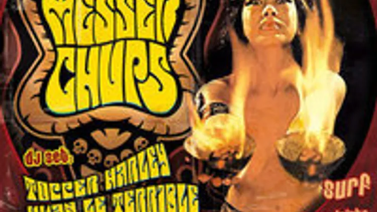Messer Chups + Mamass + Topper Harley