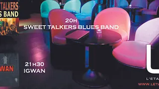 Sweet Talkers Blues Band + Igwan