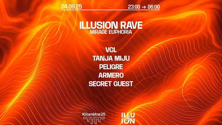 ILLUSION : PELIGRE, VCL, Tanja Miju, ARMERO & more