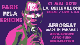 Paris Fela Sessions - Afrobeat made in Paname !