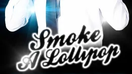 Smoke A Lolipop