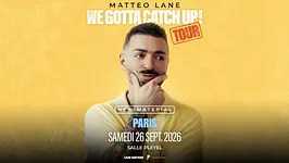 Matteo Lane « We Gotta Catch Up ! »