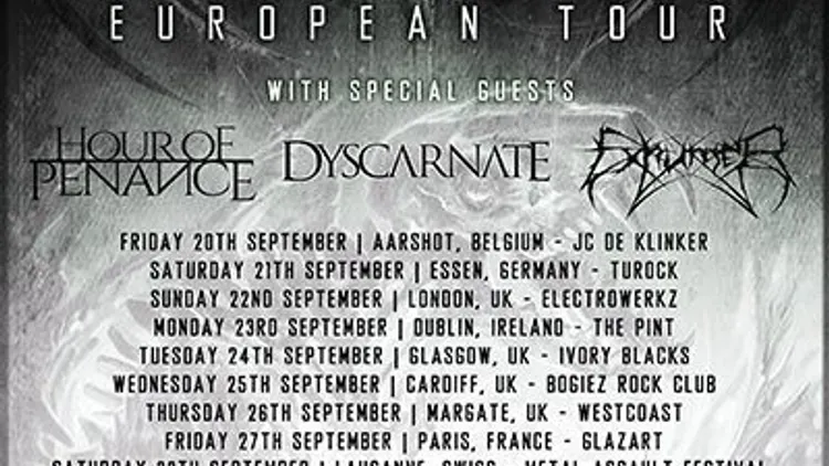 Psycroptic + Hour Of Penance + Dyscarnate + Exhumer