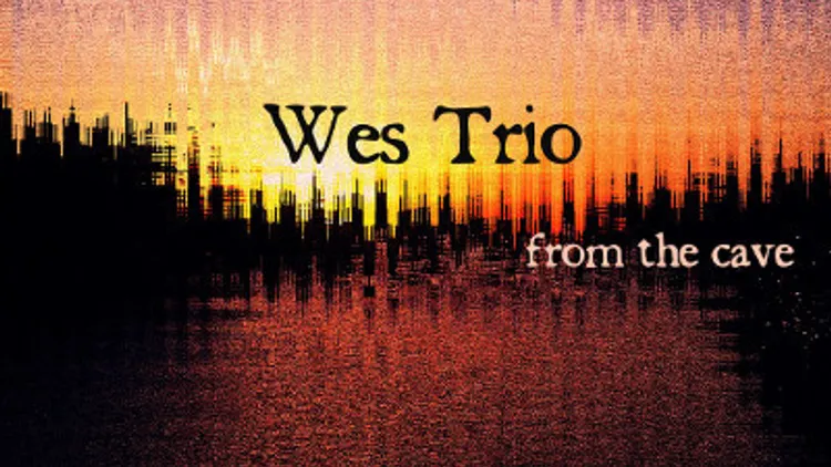 Wes Trio