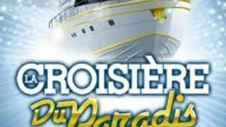 La Croisiere Du Paradis