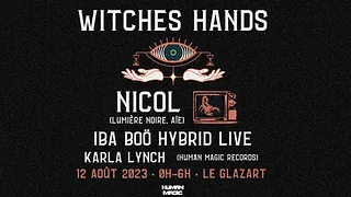 WITCHES HANDS : NICOL, IBA BOÖ & KARLA LYNCH