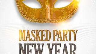 Masked Party - New Year 2017