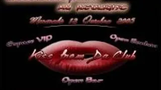 Kiss From Da Club