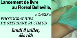 Oasis ⁂ Lancement au Floréal Belleville