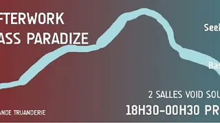 Afterwork Bass Paradize #3 : SeekSickSound / Praya'Zen Sound System