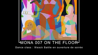 MONA 007 ON THE FLOOR