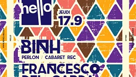 Hello : Binh, Francesco Del Garda, Greg Pepperpot