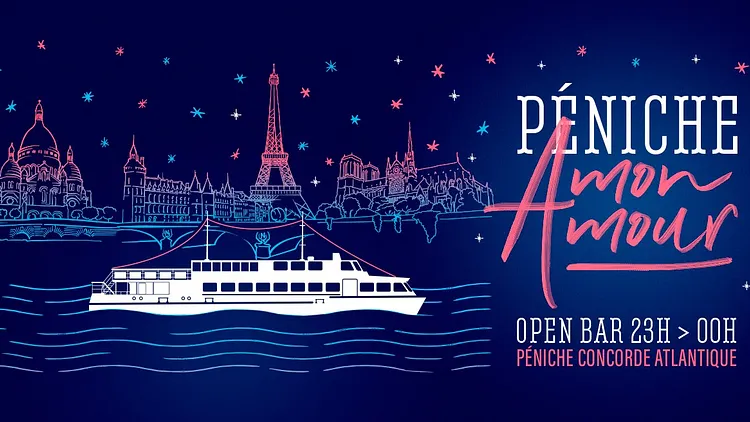 Péniche Mon Amour... La Derrnière ! (Open Bar / Guestlist)