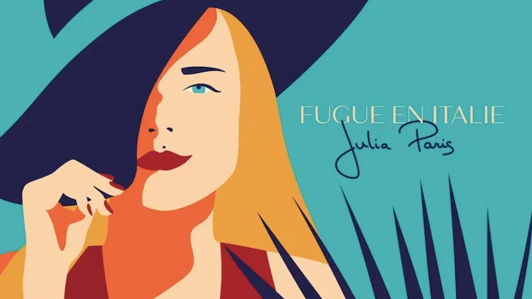 JULIA PARIS - SINGLE FUGUE EN ITALIE