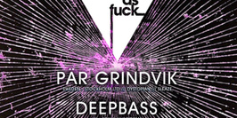 Classic As Fuck W Pär Grindvik & Deepbass