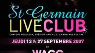 St Germain Live Club