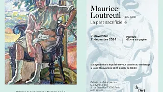 Maurice Loutreuil (1885-1925), la part sacrificielle