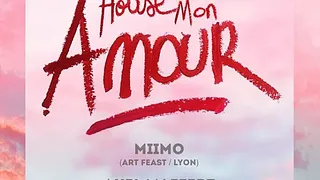 House mon amour