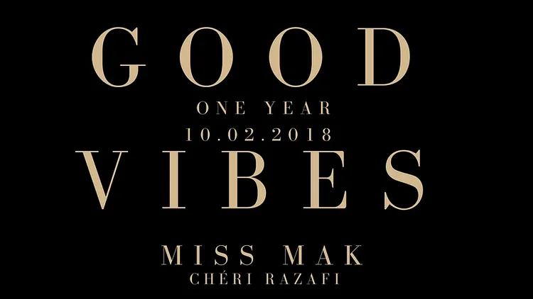 GOOD VIBES - One Year