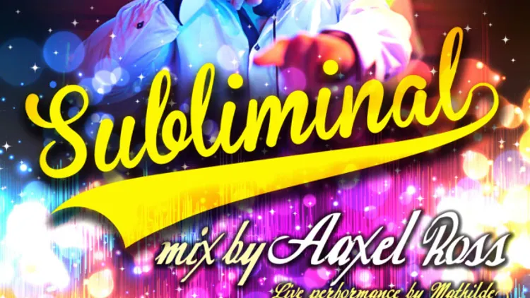 Subliminal by AAXEL ROSS