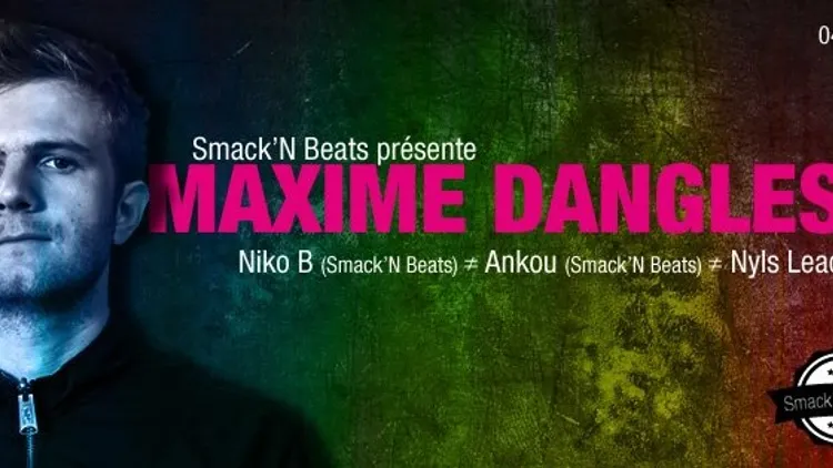 Smack'N Beats x Maxime Dangles