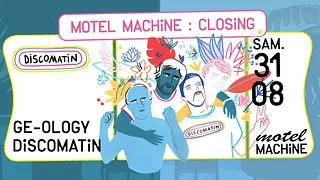 Motel Machine : Closing par Discomatin