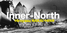 HIROYASU NAKAI 中居裕恭 Inner-North - Une exposition hommage au photographe japonais